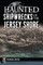 Haunted Shipwrecks of the Jersey Shore
