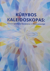 Kūrybos kaleidoskopas: šviesos spinduliai literatūros ir meno pasaulyje