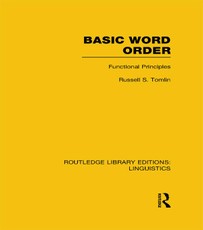 Tomlin, R: Basic Word Order (RLE Linguistics B: Grammar)