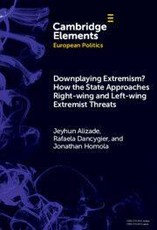 Downplaying Extremism? How the State Approaches Right-Wing and Left-Wing Extremist Threats