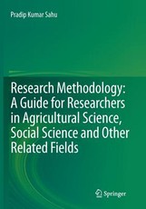 Research Methodology: A Guide for Researchers in Agricultural Science, Social Science and Other Related Fields