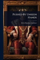 Pushed By Unseen Hands