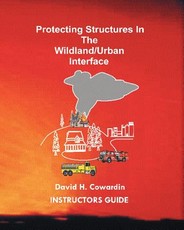 Protecting Structures In The Wildland/Urban Interface