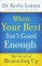 When Your Best Isn't Good Enough