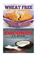 Wheat Free Diet