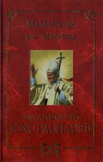 Maldaknygė per užtarimą Palaimintojo Jono Pauliaus II