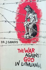 The War Against God in Lithuania