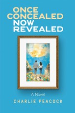 Once Concealed Now Revealed