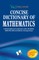 Concise Dictionary of Mathematics