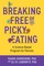 Breaking Free of Picky Eating