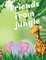 Friends from Jungle
