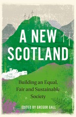 A New Scotland, A