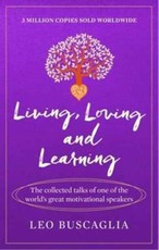 Living, Loving and Learning