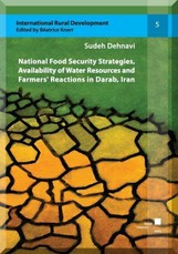 Water Resources Availability, National Food Security Strategies and Farmers' Reactions in Darab, Iran