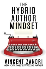 The Hybrid Author Mindset