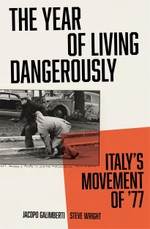 The Year of Living Dangerously