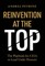Reinvention at the Top
