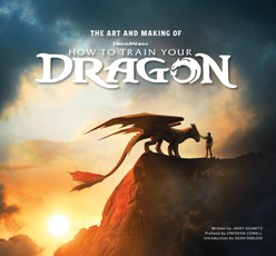 Art and Making of How to Train Your Dragon