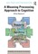 A Meaning Processing Approach to Cognition