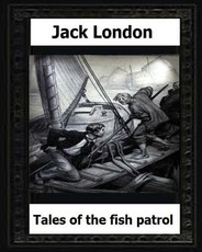 tales of the fish patrol(1906) by