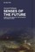 Delanty, G: Senses of the Future