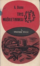 Trys muškietininkai I dalis (1966) Trys muškietininkai I dalis (1966)
