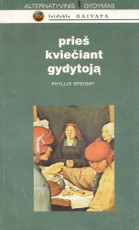 Prieš kviečiant gydytoją