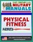 21st Century U.S. Military Manuals: Physical Fitness Training FM 21-20 - Exercise, Conditioning, Muscle Groups (Value-Added Professional Format Series)
