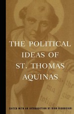 The Political Ideas of St. Thomas Aquinas
