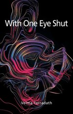 With One Eye Shut