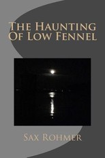 The Haunting Of Low Fennel