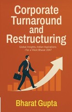 Corporate Turnaround and Restructuring Bharat Gupta Business & Finance Book India