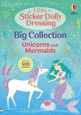 Little Sticker Dolly Dressing Big Collection: Unicorns and Mermaid