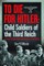 To Die for Hitler: Child Soldiers of the Third Reich