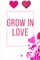 Grow In Love Workbook