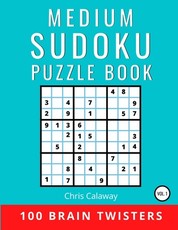 Medium Sudoku Puzzle Book Volume 1