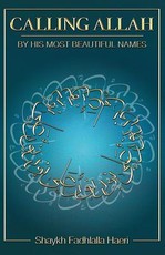 Calling Allah By His Most Beautiful Names
