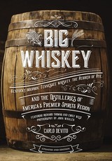 Big Whiskey (the Second Edition)