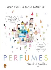 Perfumes the A-Z Guide