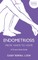 Endometriosis from Harm to Hope