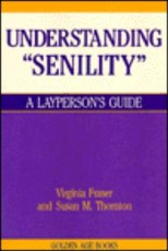 Understanding Senility
