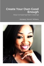 Create Your Own Good Enough