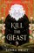 Kill the Beast