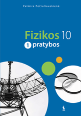Fizikos pratybos 10 klasei. 1-asis sąsiuvinis