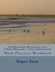 30 Subtraction Worksheets with 4-Digit Minuends, 1-Digit Subtrahends