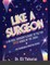 Like A Surgeon