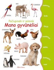 Pačiupinėk ir įsimink. Mano gyvūnėliai
