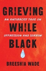 Grieving While Black
