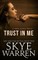 Trust in Me