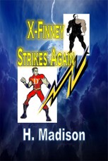 Madison, H: X-Finney Strikes Again